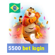 5500 bet login